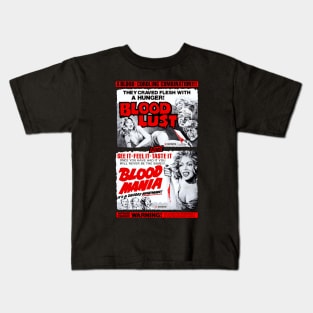 Bloodlust!/Blood Mania Double Feature Kids T-Shirt